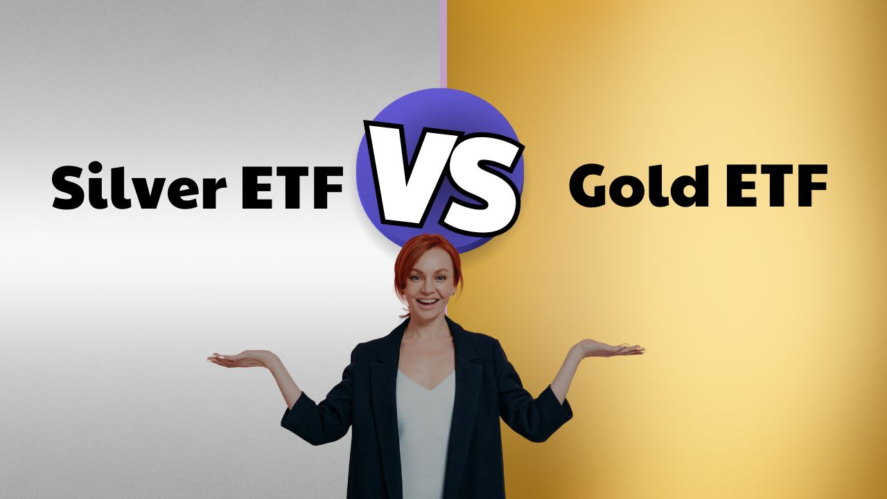 Silver ETF vs Gold ETF: Which is better?